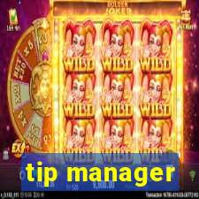 tip manager